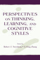 Book cover of: Perspectives on Thinking, Learning, and Cognitive Styles
