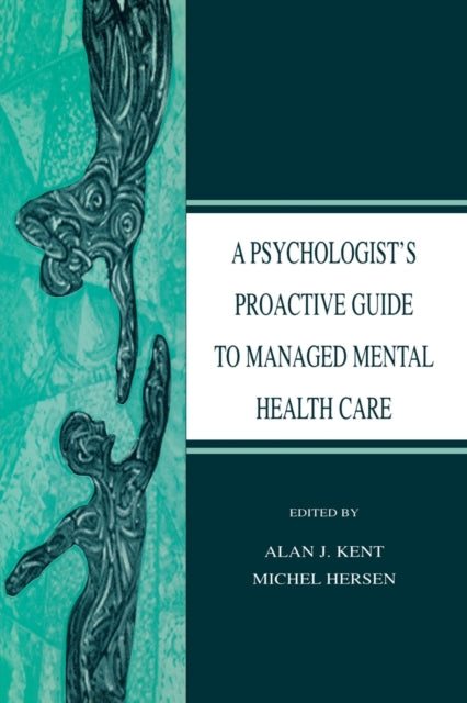 Book cover of: Psychologist's Proactive Guide to Managed Mental Health Care