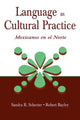 Book cover of: Language as Cultural Practice. By: Sandra R. Schecter