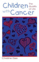 Book cover of: Children With Cancer. By: Christine Eiser