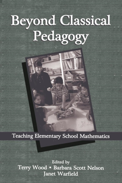 Book cover of: Beyond Classical Pedagogy