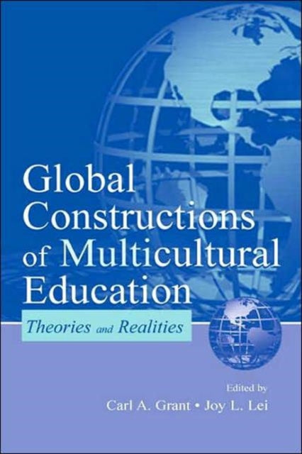 Book cover of: Global Constructions of Multicultural Education