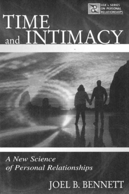 Book cover of: Time and Intimacy. By: Joel B. Bennett