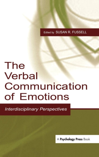 Book cover of: Verbal Communication of Emotions. By: Susan R. Fussell