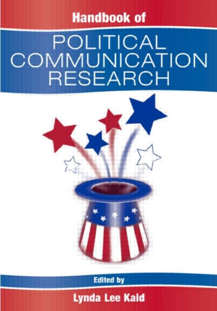 Book cover of: Handbook of Political Communication Research. By: Lynda Lee Kaid