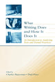 Book cover of: What Writing Does and How It Does It. By: Charles Bazerman