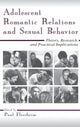 Book cover of: Adolescent Romantic Relations and Sexual Behavior. By: Paul Florsheim
