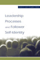Book cover of: Leadership Processes and Follower Self-identity. By: Robert G. Lord
