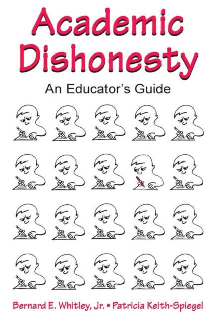 Book cover of: Academic Dishonesty. By: Bernard E. Whitley