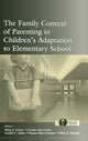 Book cover of: Family Context of Parenting in Children's Adaptation to Elementary School
