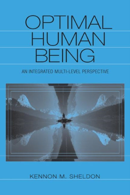 Book cover of: Optimal Human Being. By: Kennon M. Sheldon