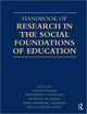 Book cover of: Handbook of Research in the Social Foundations of Education. By: Steve Tozer