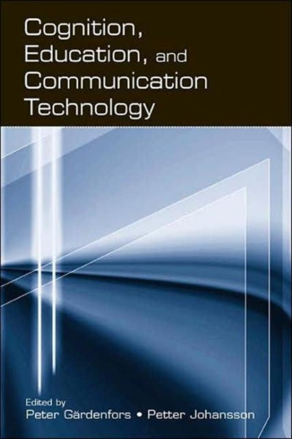 Book cover of: Cognition, Education, and Communication Technology