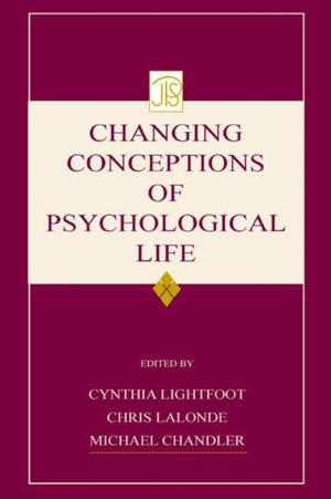 Changing Conceptions of Psychological Life