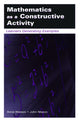 Book cover of: Mathematics as a Constructive Activity. By: Anne Watson
