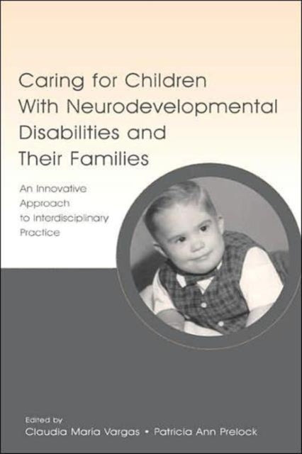 Book cover of: Caring for Children With Neurodevelopmental Disabilities and Their Families