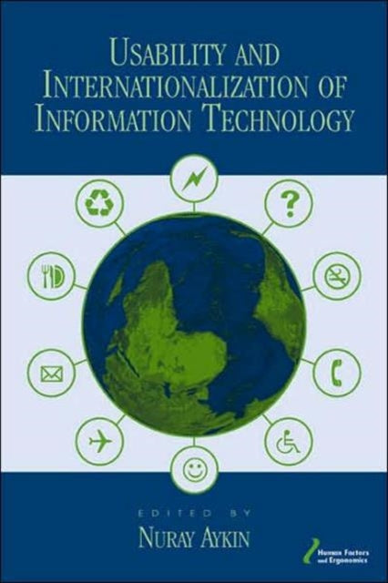 Book cover of: Usability and Internationalization of Information Technology. By: Nuray Aykin