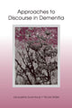 Book cover of: Approaches to Discourse in Dementia. By: Jacqueline A. Guendouzi