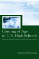 Book cover of: Coming of Age in U.S. High Schools. By: Annette B. Hemmings