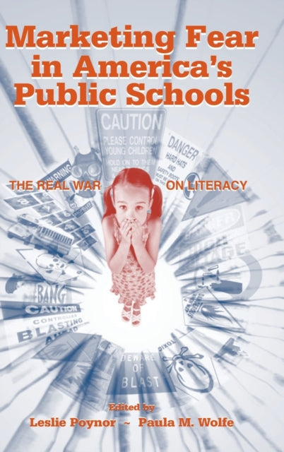 Book cover of: Marketing Fear in America's Public Schools