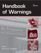 Book cover of: Handbook of Warnings. By: Michael S. Wogalter