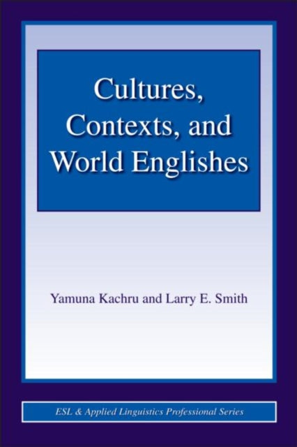Cultures, Contexts, and World Englishes