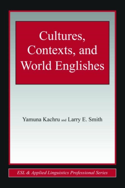 Cultures, Contexts, and World Englishes