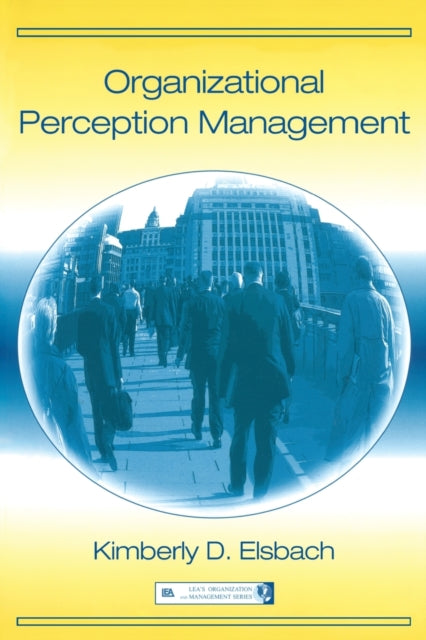 Book cover of: Organizational Perception Management