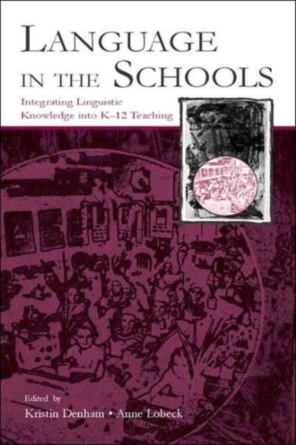Book cover of: Language in the Schools