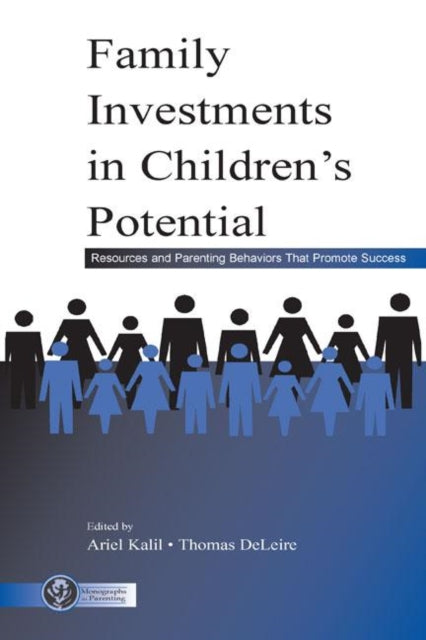 Book cover of: Family Investments in Children's Potential