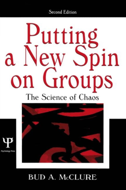 Book cover of: Putting A New Spin on Groups. By: Bud A. McClure