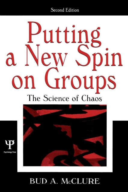 Book cover of: Putting A New Spin on Groups. By: Bud A. McClure