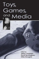 Book cover of: Toys, Games, and Media