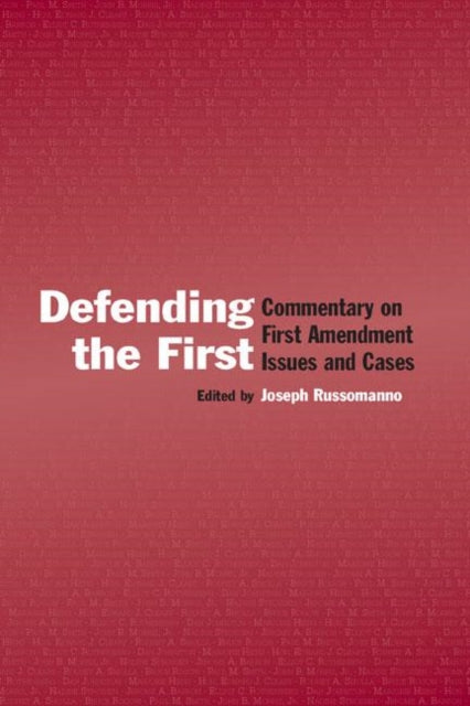 Book cover of: Defending the First. By: Joseph Russomanno