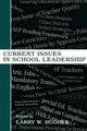 Book cover of: Current Issues in School Leadership. By: Larry W. Hughes