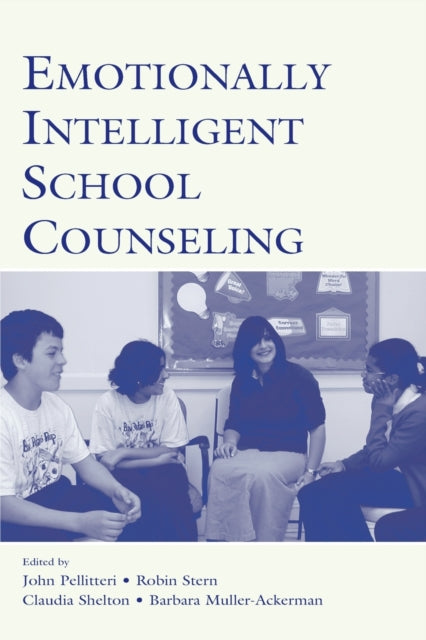 Book cover of: Emotionally Intelligent School Counseling