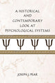 Book cover of: Historical and Contemporary Look at Psychological Systems. By: Joseph J. Pear