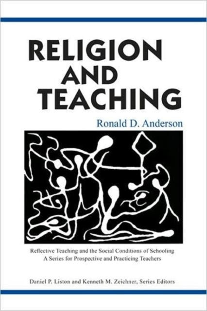 Book cover of: Religion and Teaching. By: Ronald D. Anderson
