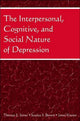 Book cover of: Interpersonal, Cognitive, and Social Nature of Depression