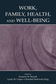 Book cover of: Work, Family, Health, and Well-Being