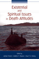 Book cover of: Existential and Spiritual Issues in Death Attitudes