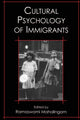 Book cover of: Cultural Psychology of Immigrants
