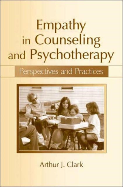 Book cover of: Empathy in Counseling and Psychotherapy