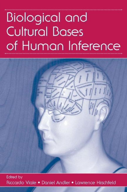 Book cover of: Biological and Cultural Bases of Human Inference