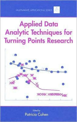 Applied Data Analytic Techniques For Turning Points Research