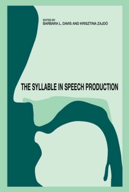 Book cover of: Syllable in Speech Production