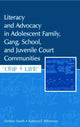 Book cover of: Literacy and Advocacy in Adolescent Family, Gang, School, and Juvenile Court Communities. By: Debra Smith