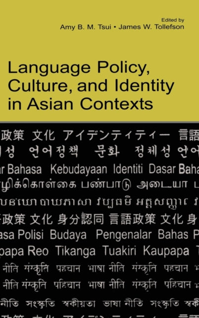 Book cover of: Language Policy, Culture, and Identity in Asian Contexts