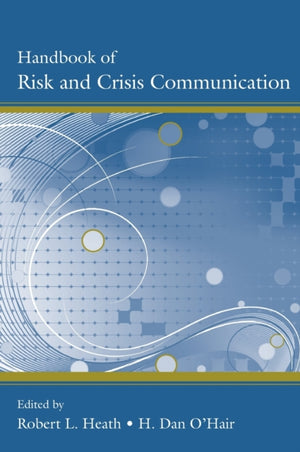 Handbook of Risk and Crisis Communication