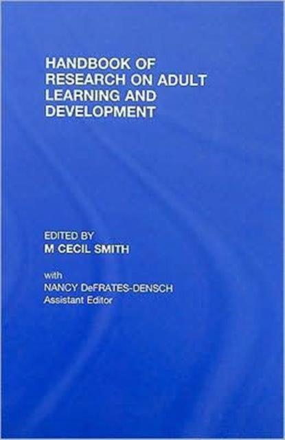 Book cover of: Handbook of Research on Adult Learning and Development. By: M.Cecil Smith